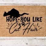Hope You Like Cat Hair