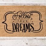 Follow Your Dreams