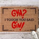 Zerbino "Gym? I Though You Said Gin!"